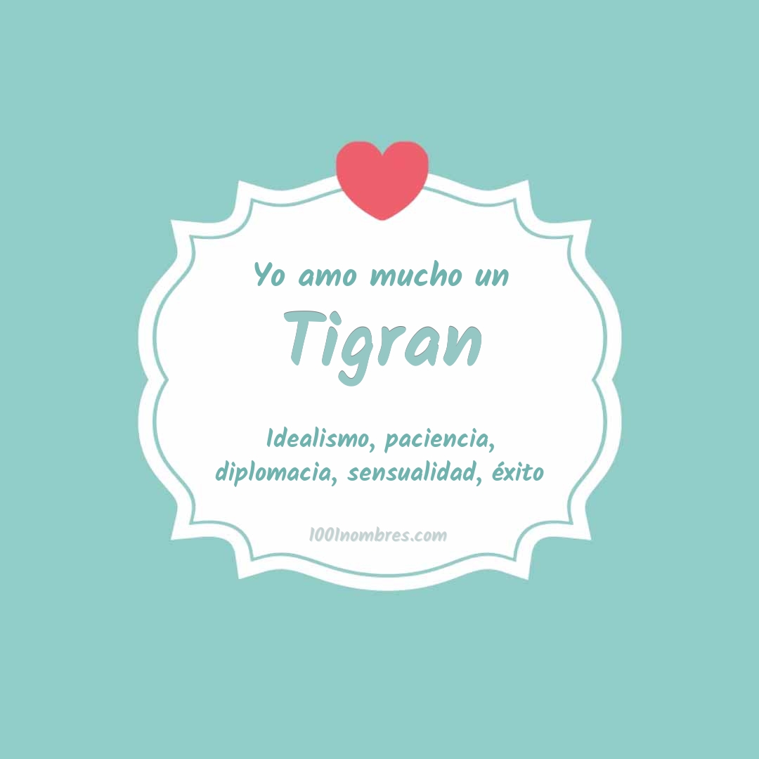 Yo amo mucho Tigran