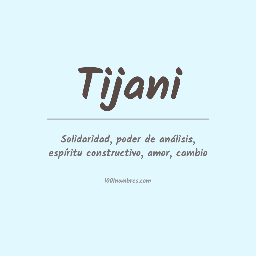 Significado del nombre Tijani
