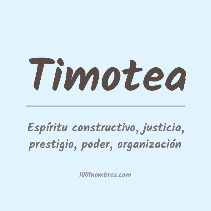Significado del nombre Timotea Significado del nombre Timotea