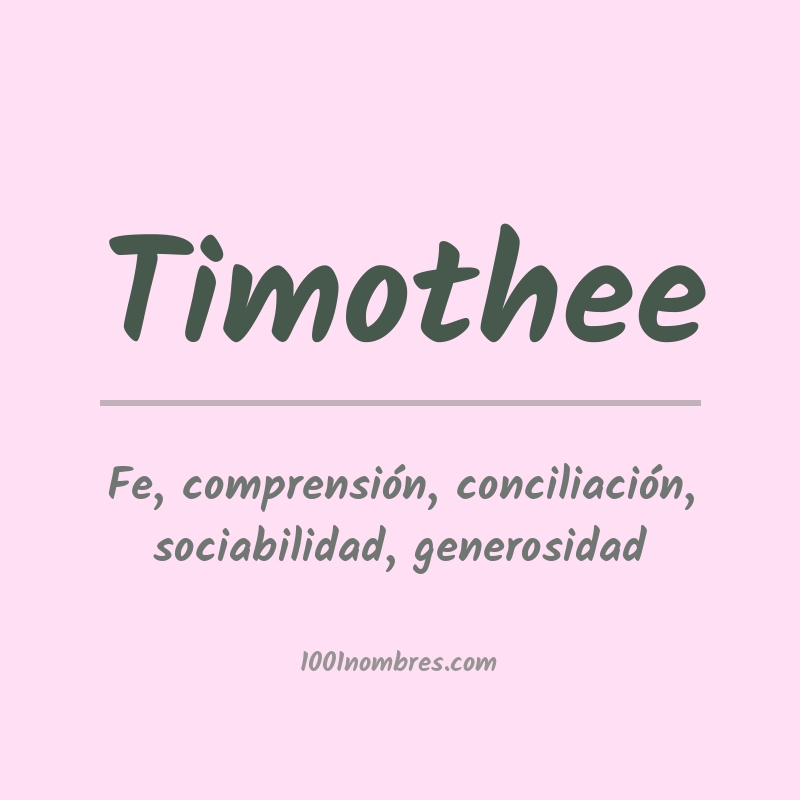 Significado del nombre Timothee Significado del nombre Timothee