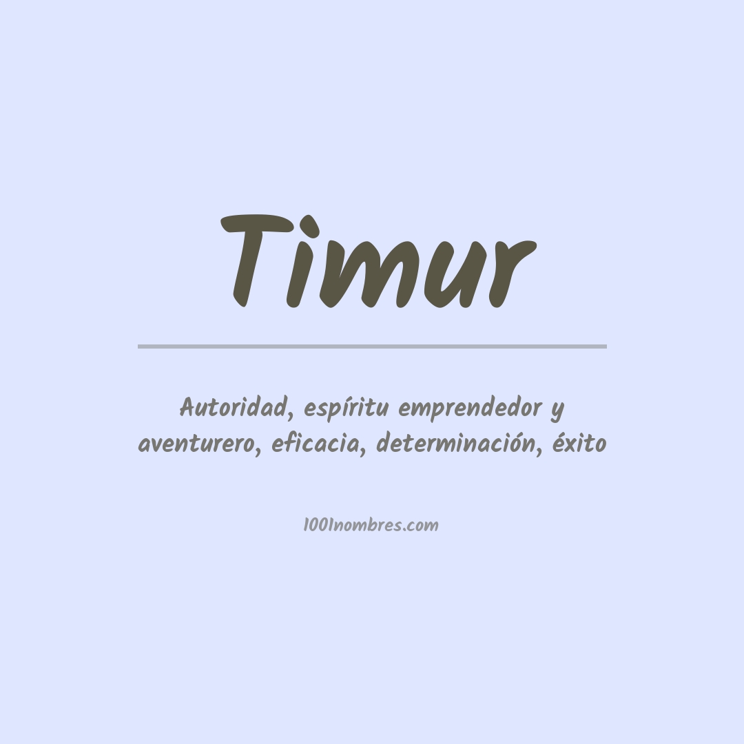 Significado del nombre Timur