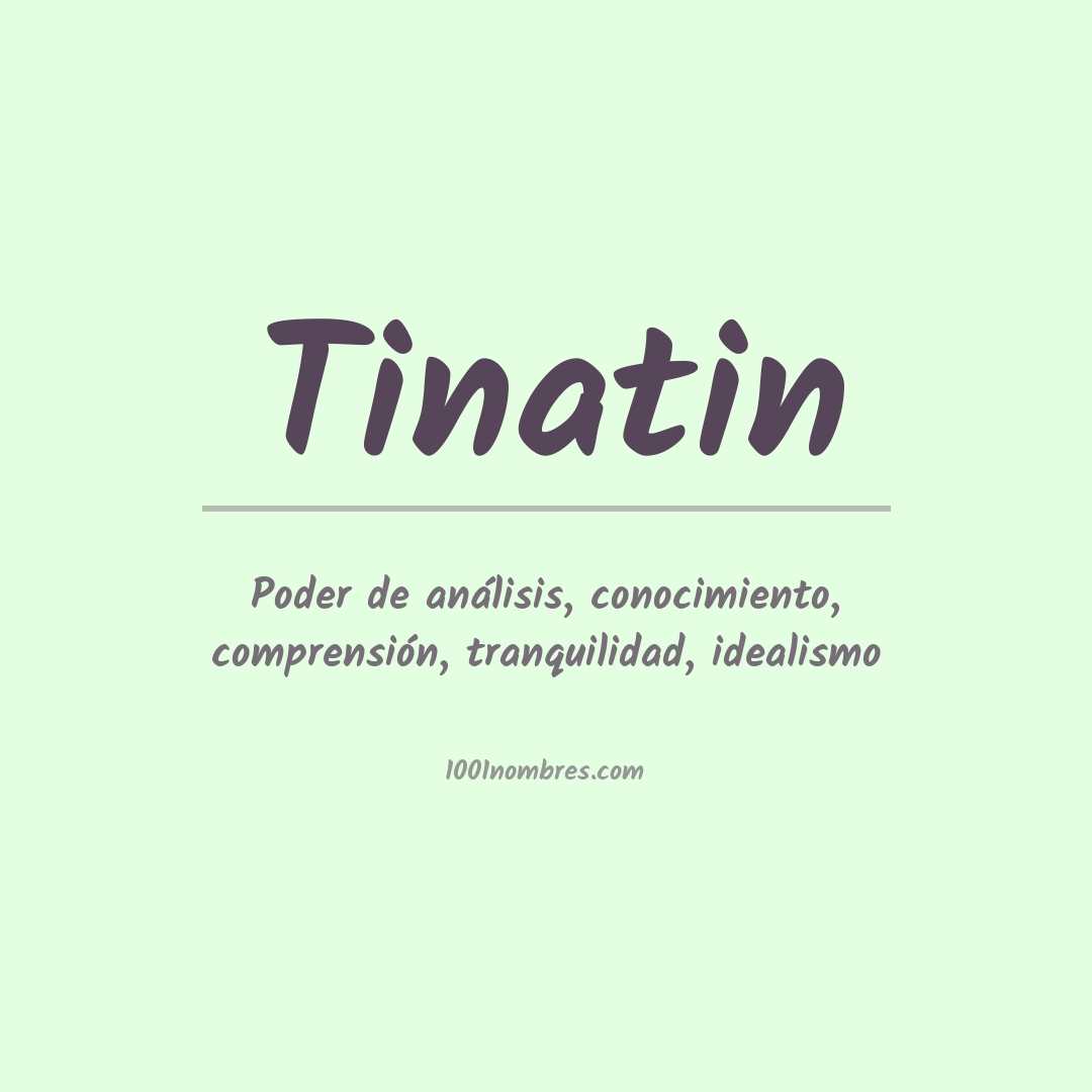 Significado del nombre Tinatin Significado del nombre Tinatin