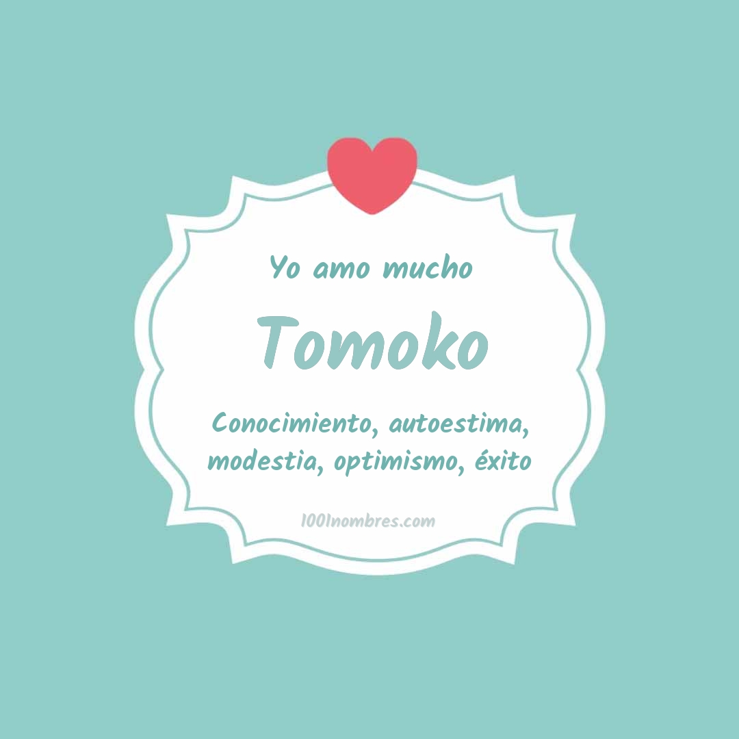 Yo amo mucho Tomoko Yo amo mucho Tomoko