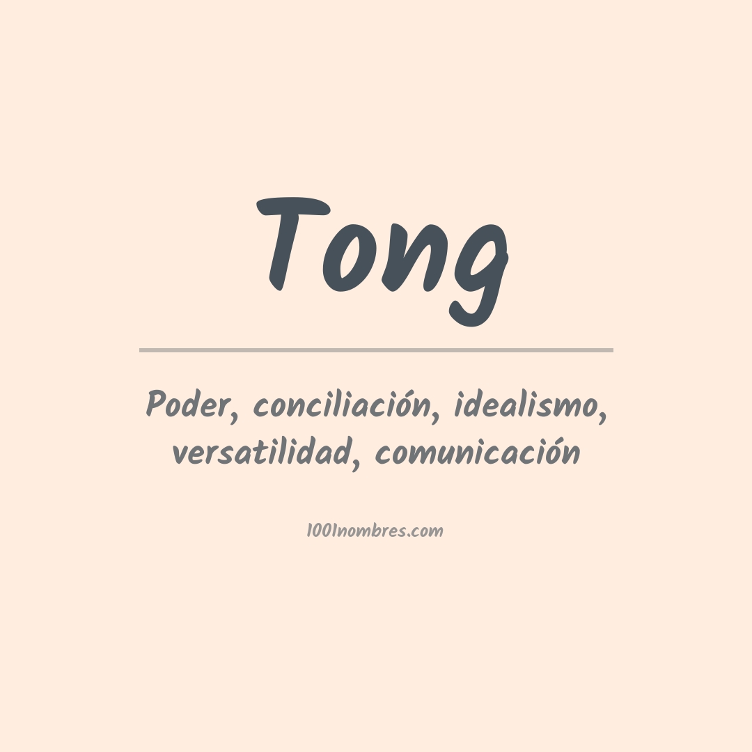 Significado del nombre Tong