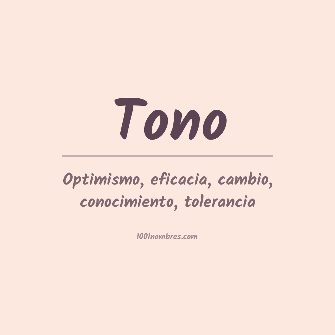 Significado del nombre Tono