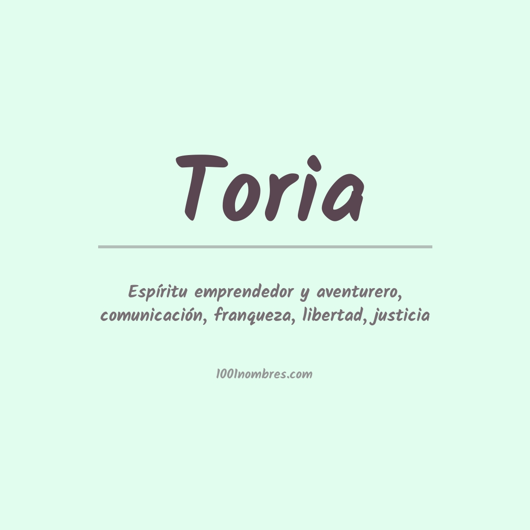 Significado del nombre Toria Significado del nombre Toria