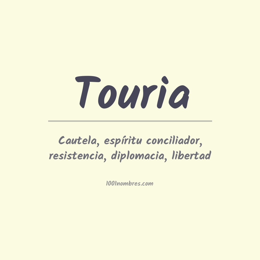 Significado del nombre Touria
