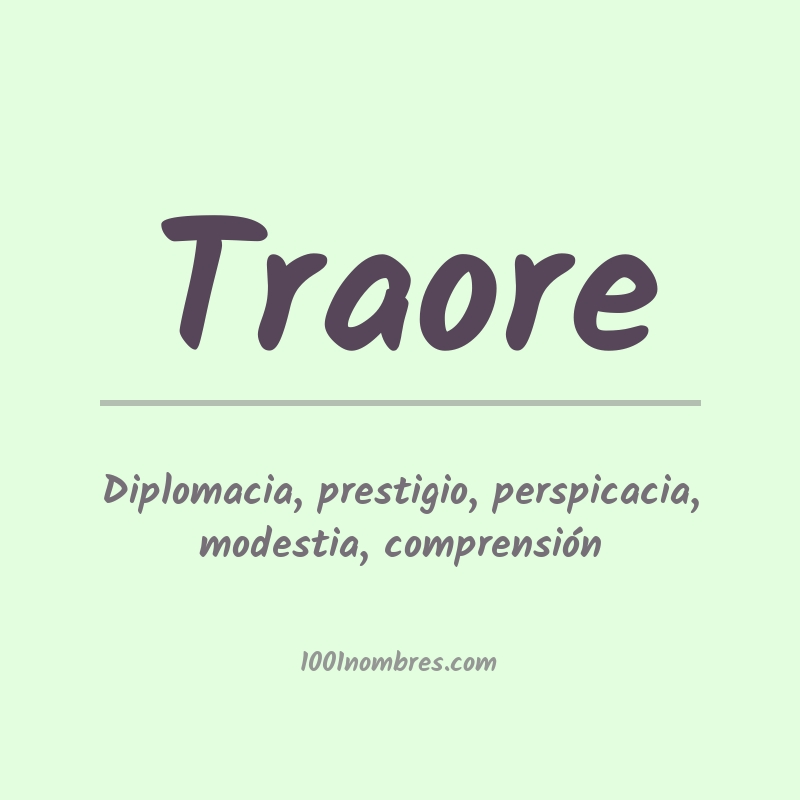 Significado del nombre Traore