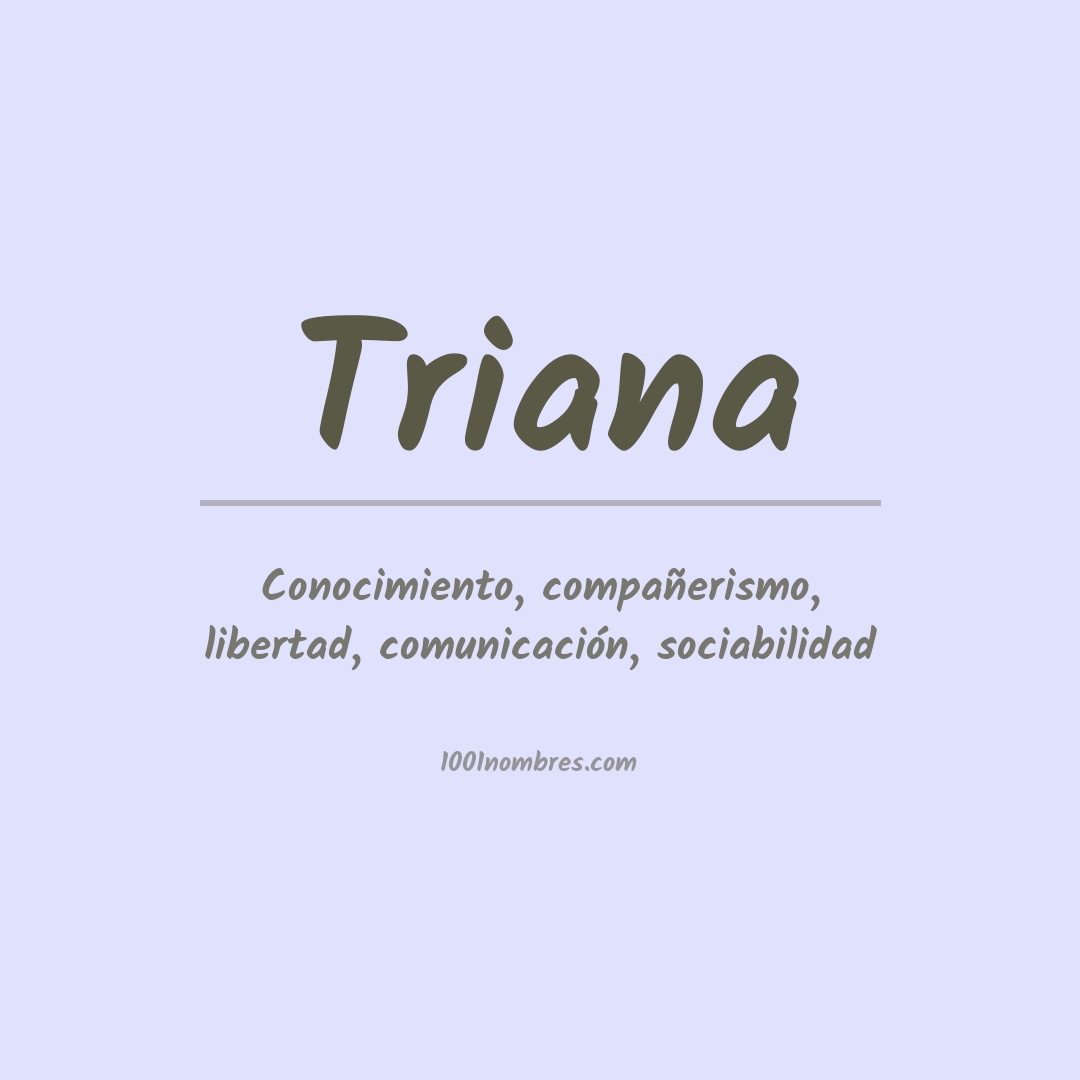 Significado del nombre Triana