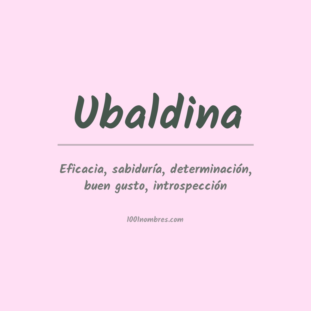 Significado del nombre Ubaldina