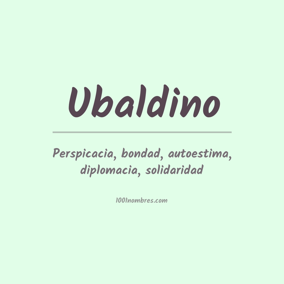 Significado del nombre Ubaldino