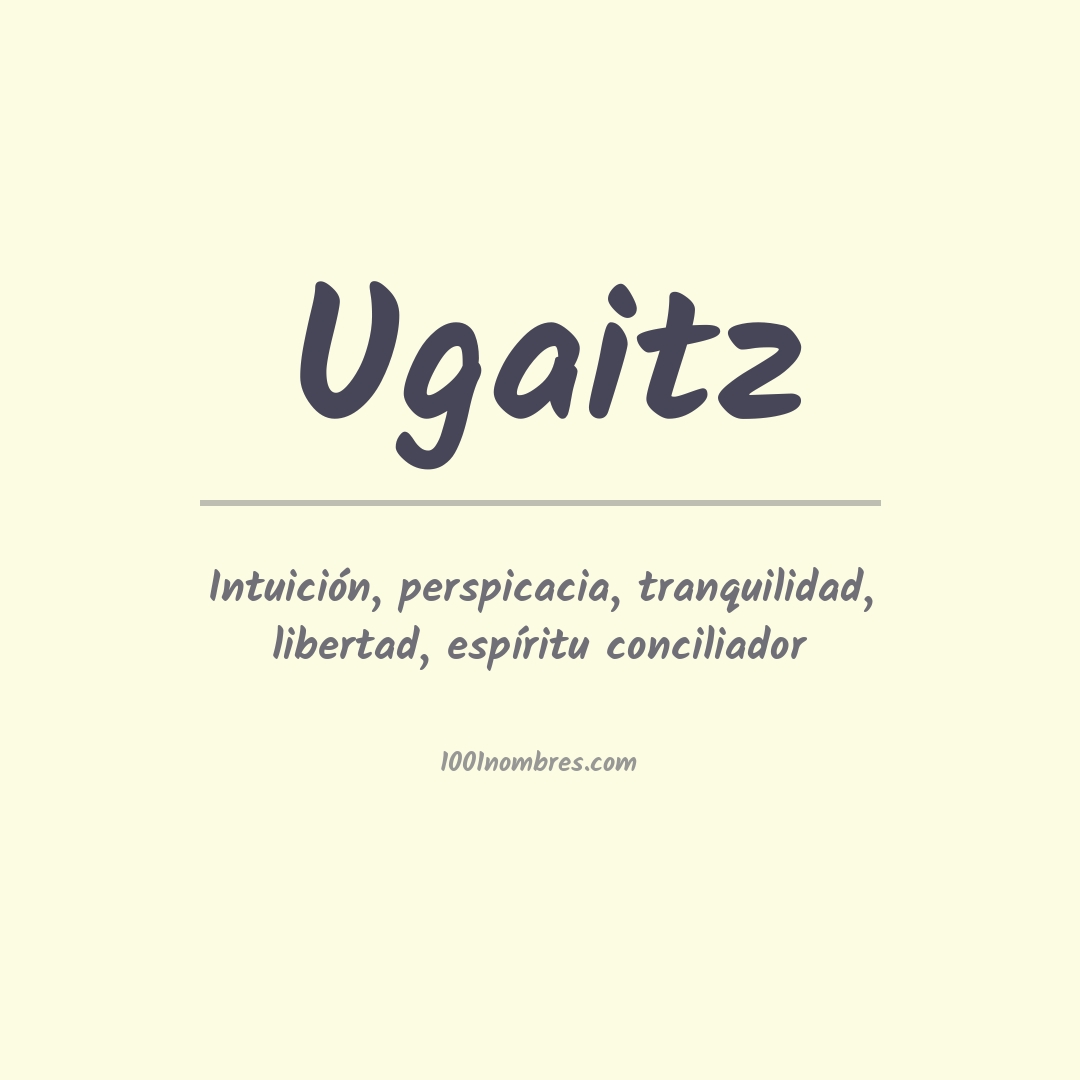 Significado del nombre Ugaitz