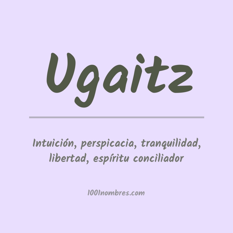 Significado del nombre Ugaitz