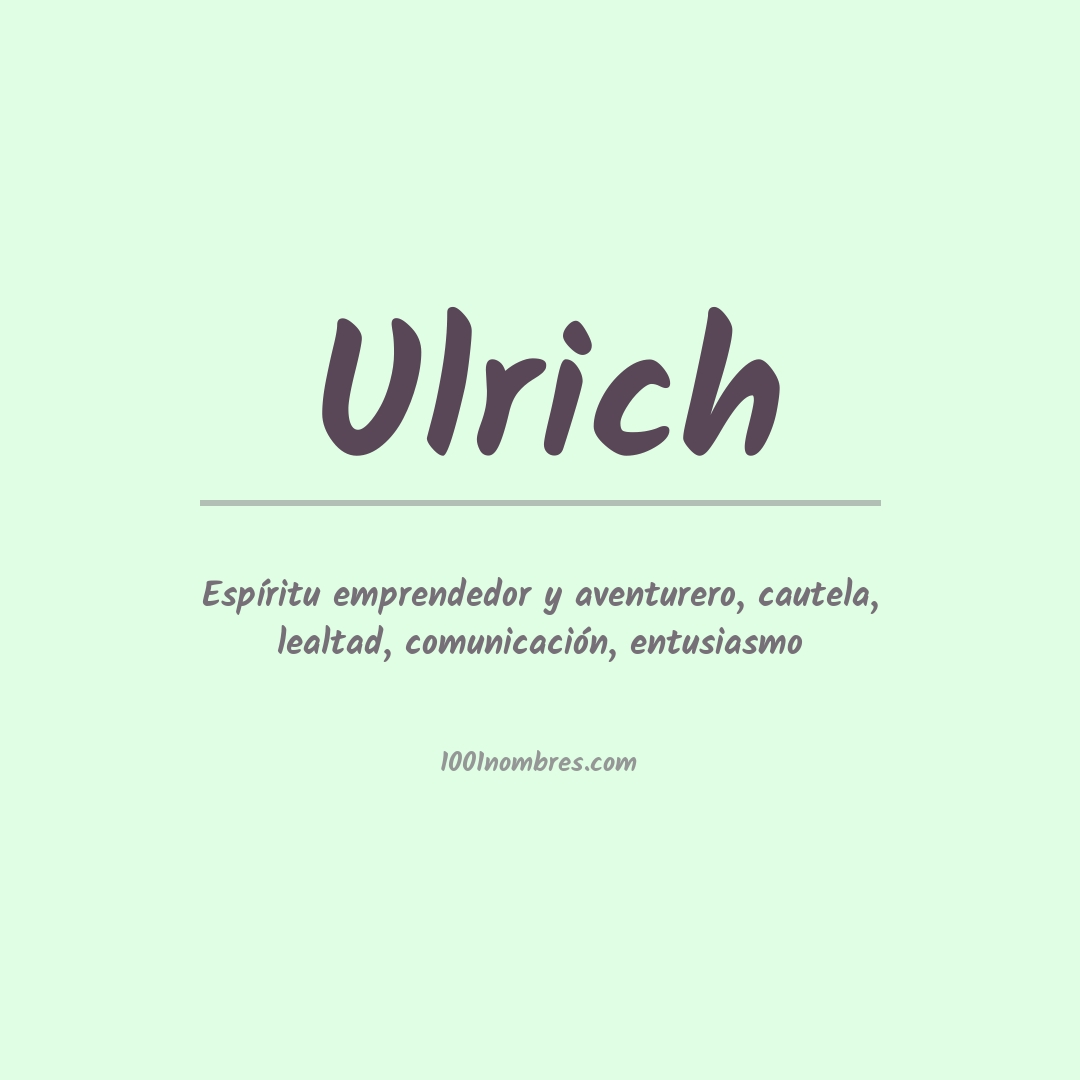 Significado del nombre Ulrich