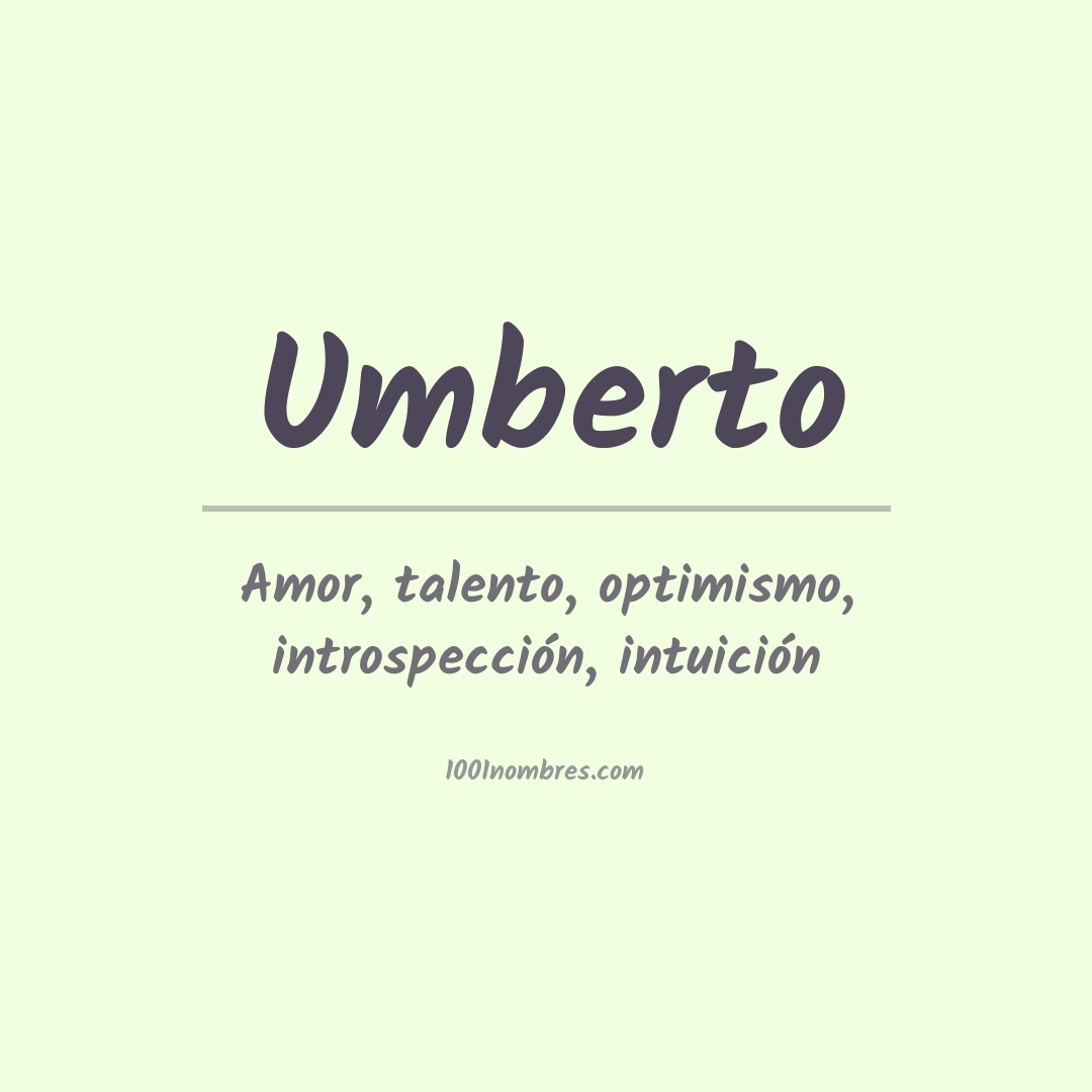 Significado del nombre Umberto