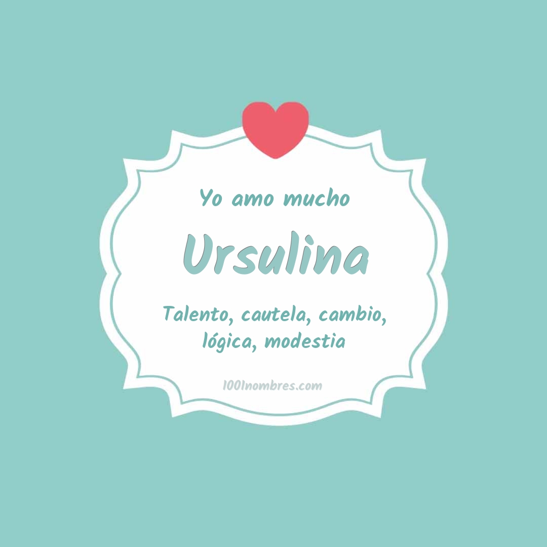 Yo amo mucho Ursulina