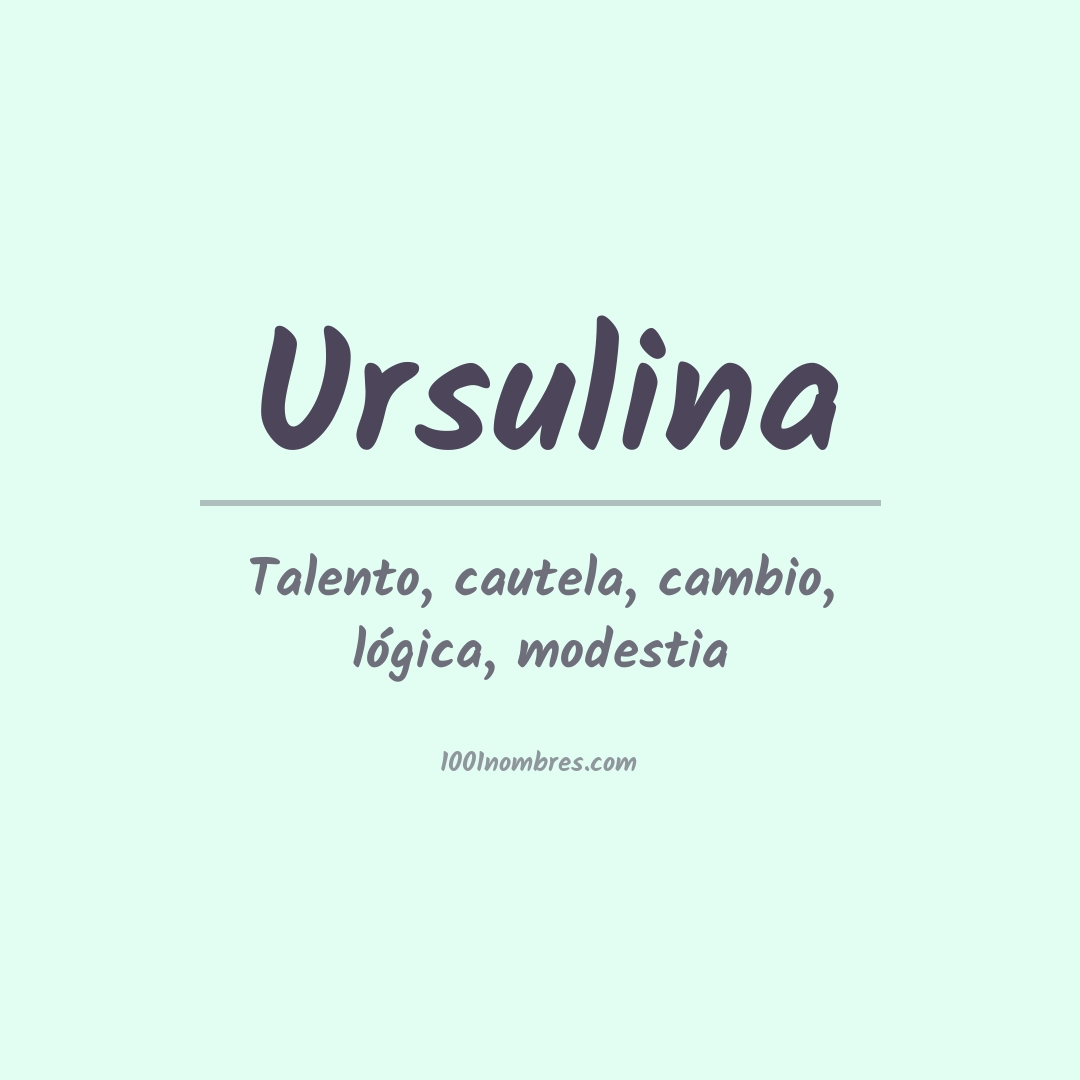 Significado del nombre Ursulina