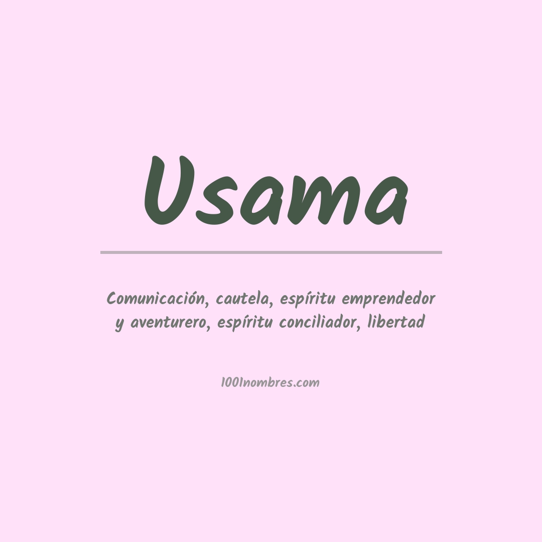 Significado del nombre Usama Significado del nombre Usama