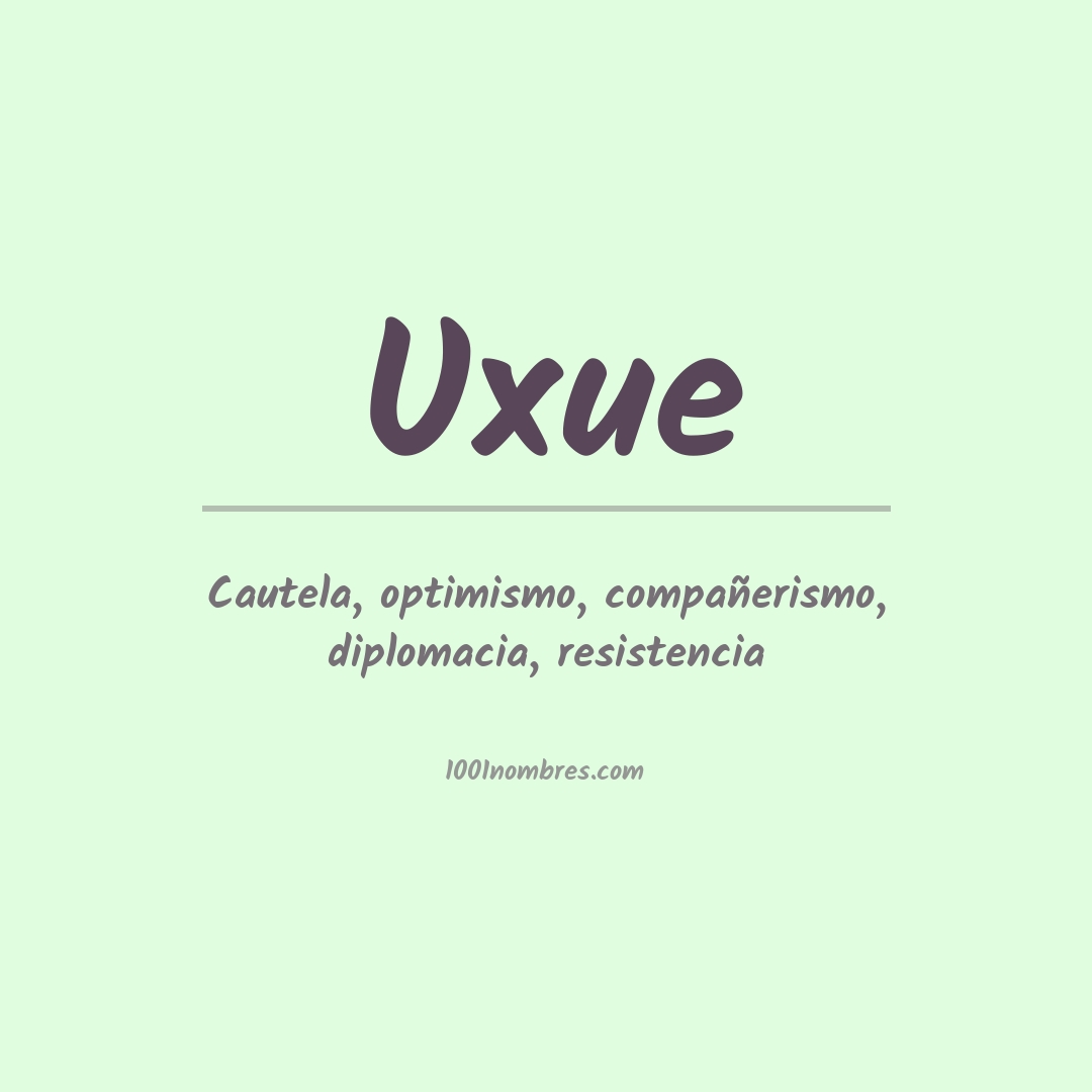 Significado del nombre Uxue