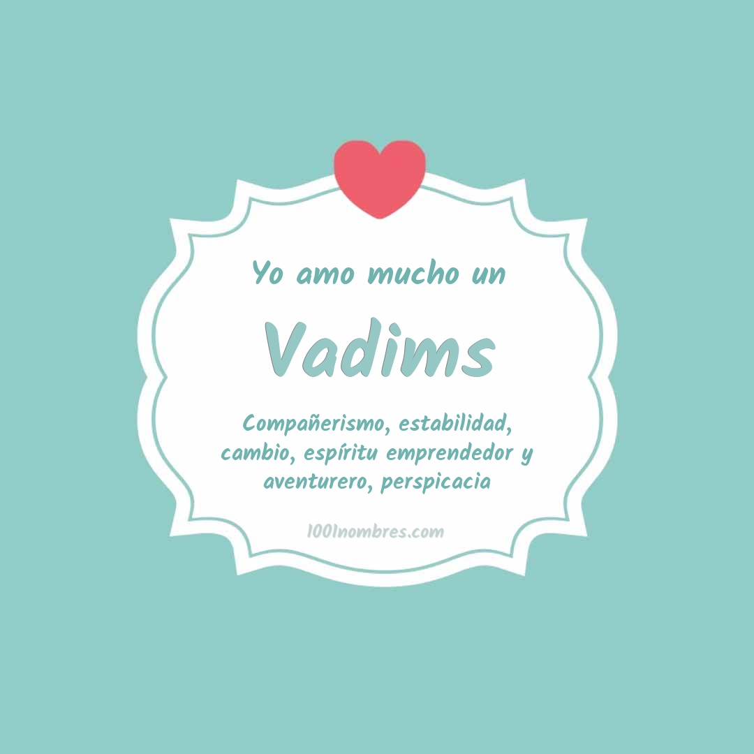 Yo amo mucho Vadims