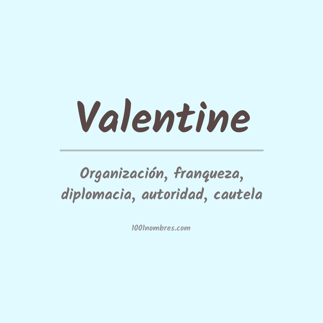 Significado del nombre Valentine