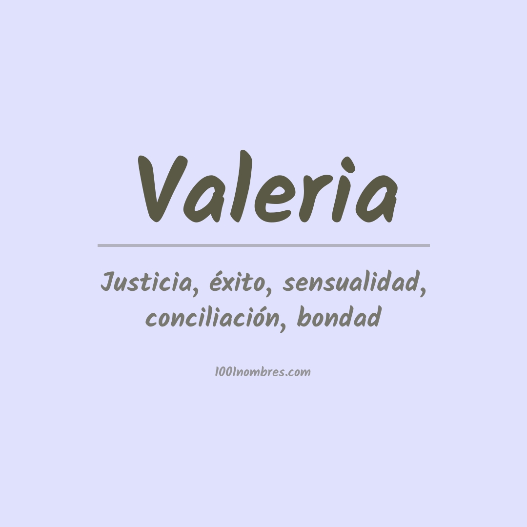 Significado del nombre Valeria