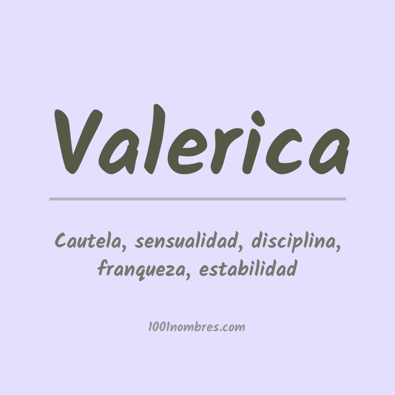 Significado del nombre Valerica