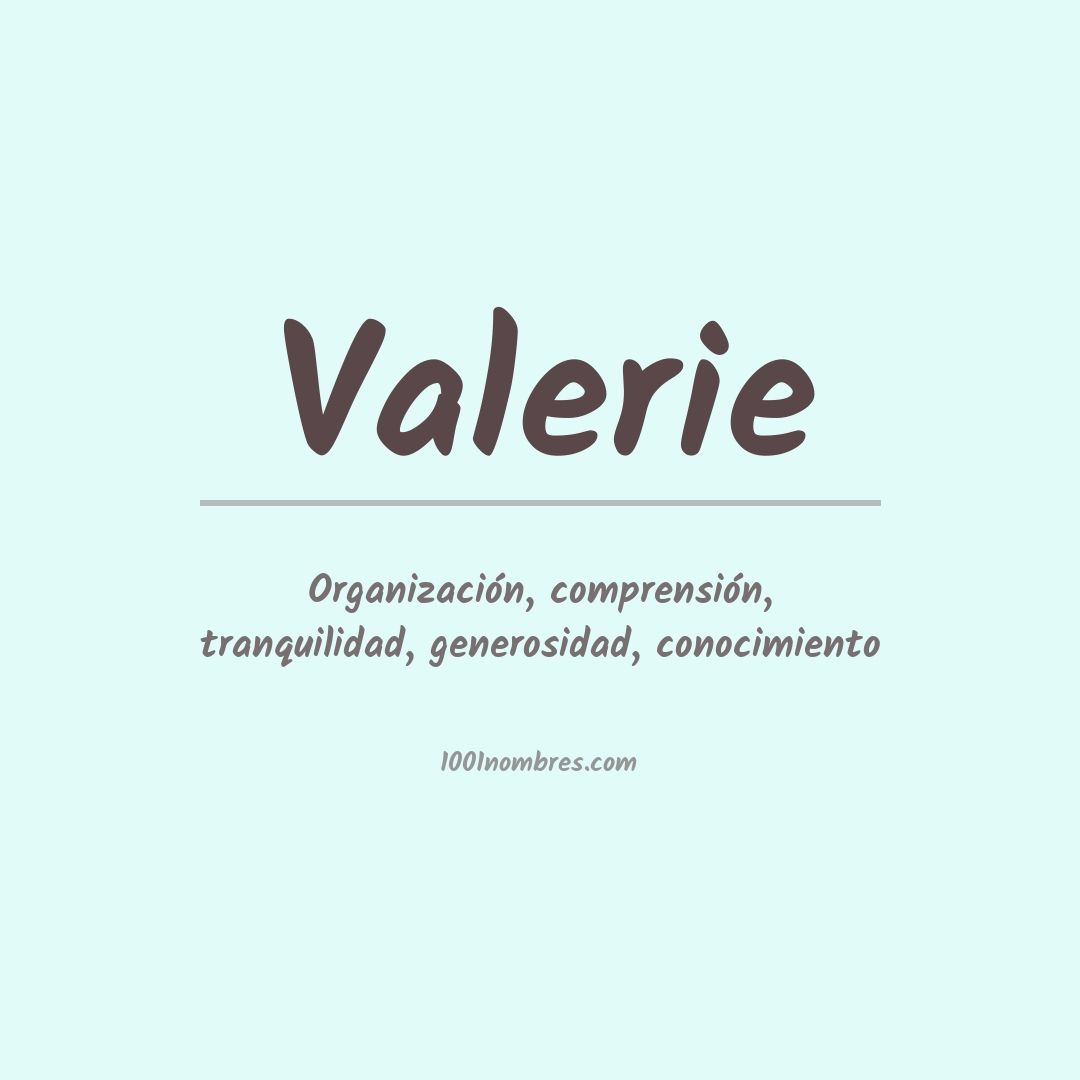 Significado del nombre Valerie