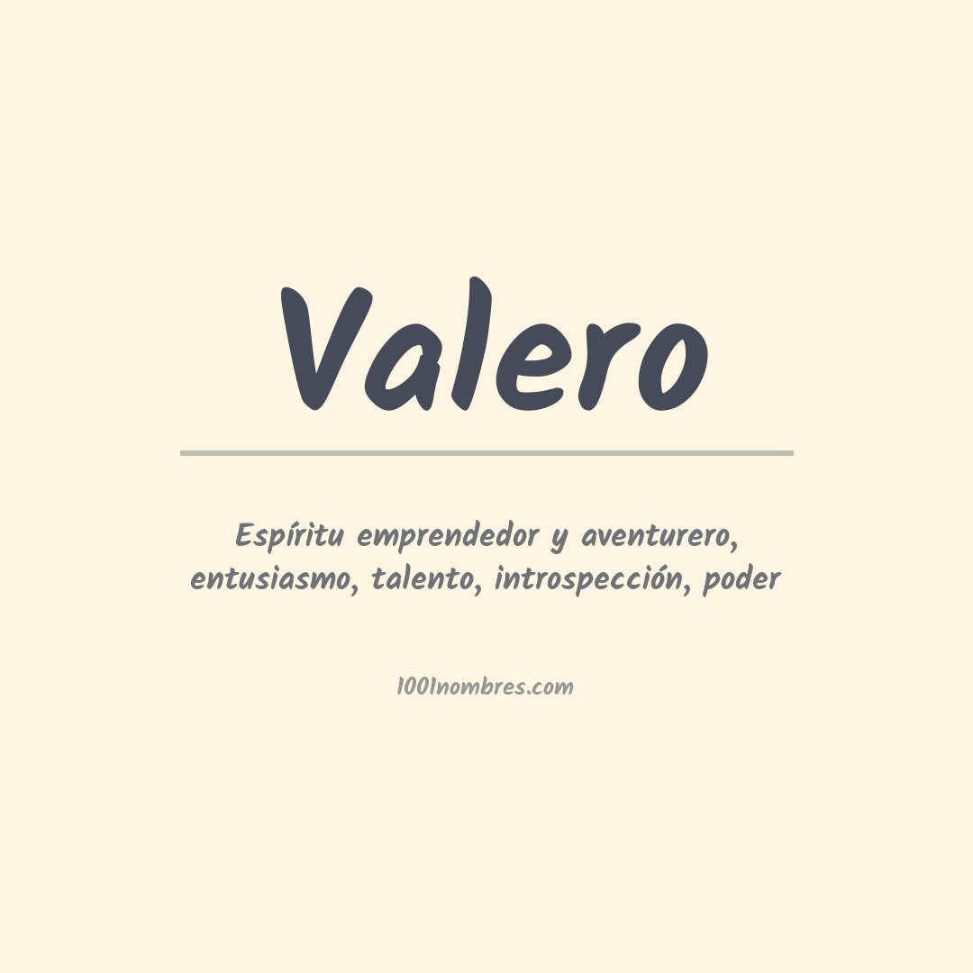 Significado del nombre Valero