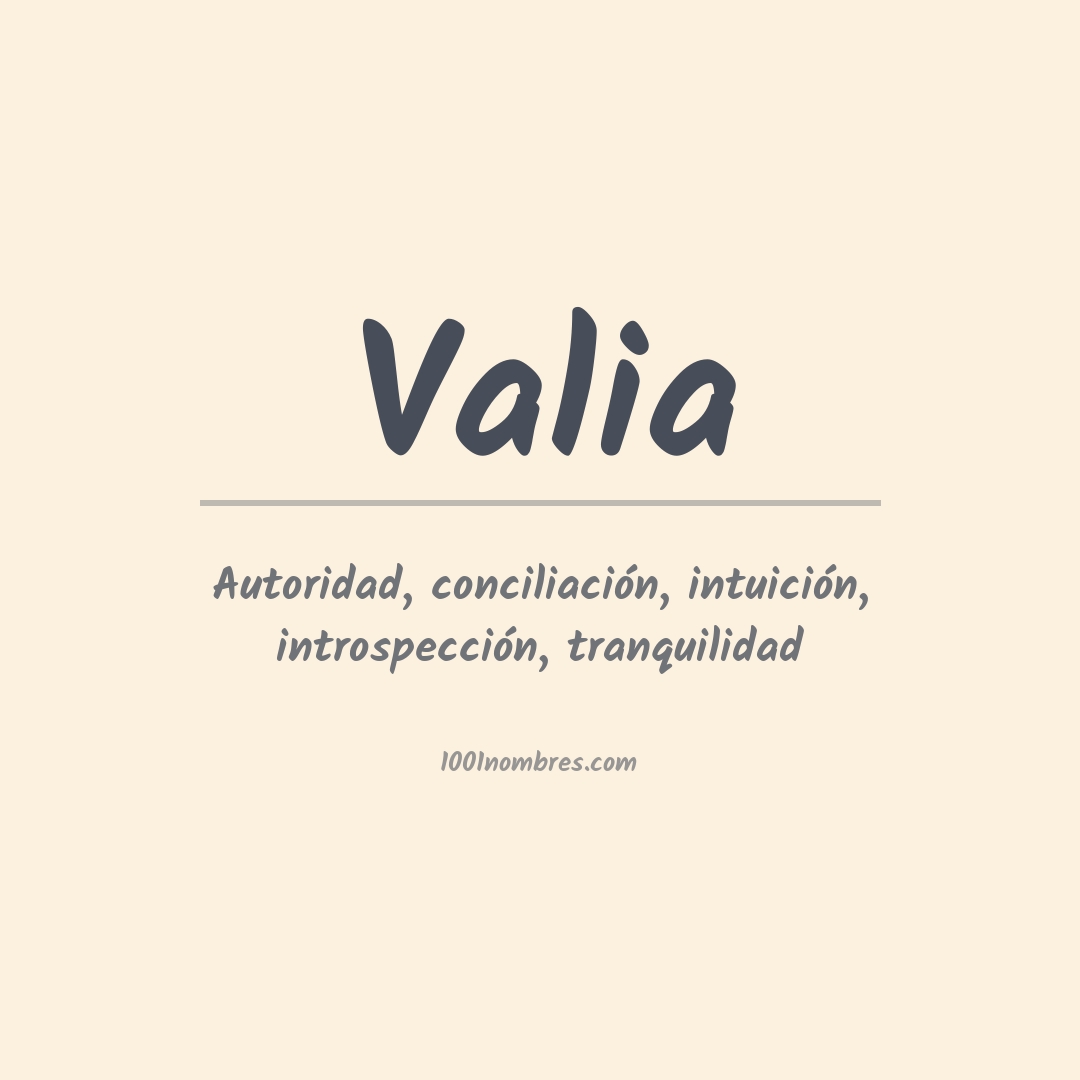 Significado del nombre Valia