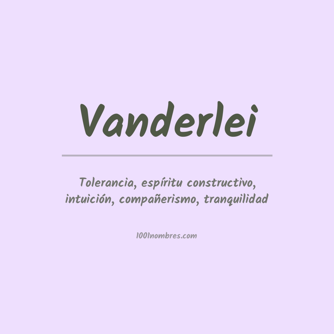 Significado del nombre Vanderlei