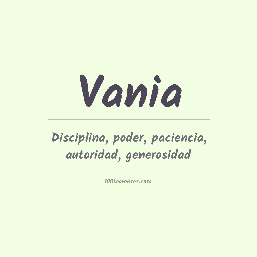 Significado del nombre Vania
