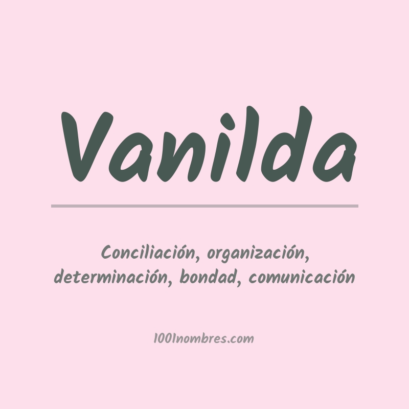 Significado del nombre Vanilda