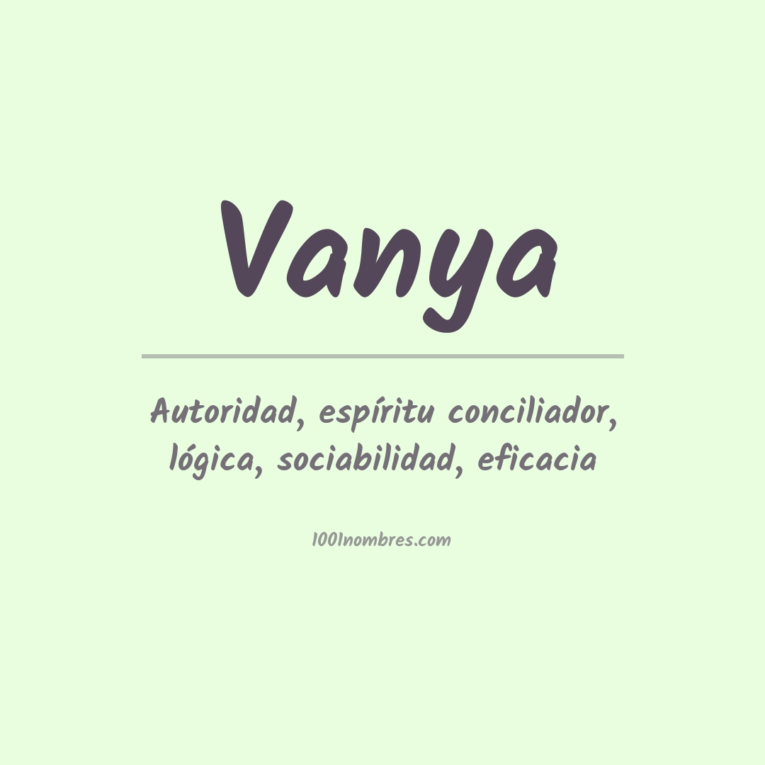 Significado del nombre Vanya