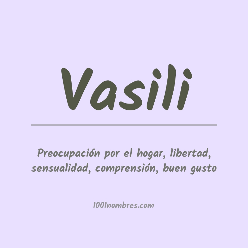 Significado del nombre Vasili