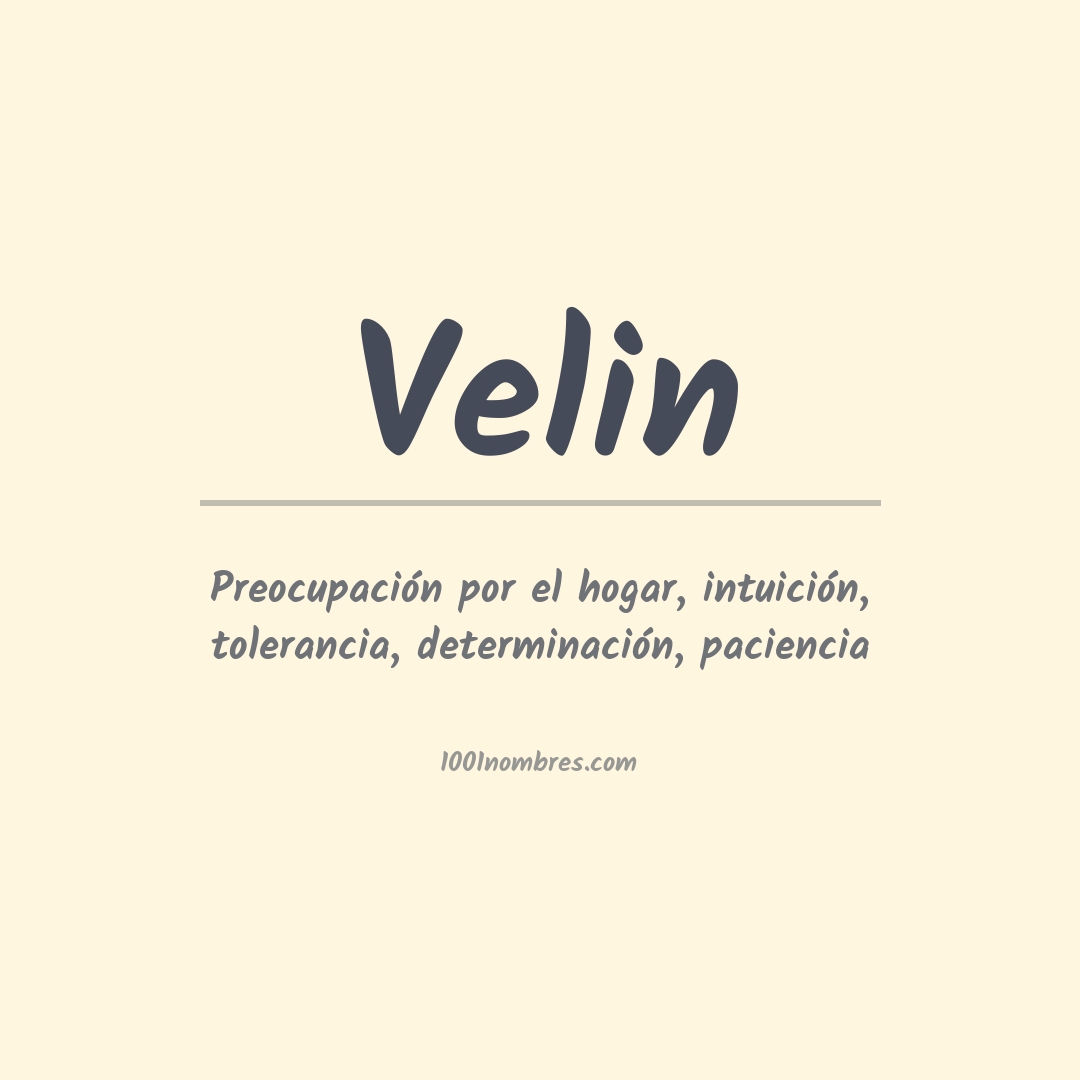 Significado del nombre Velin Significado del nombre Velin