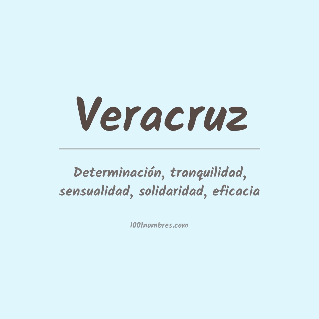 Significado del nombre Veracruz