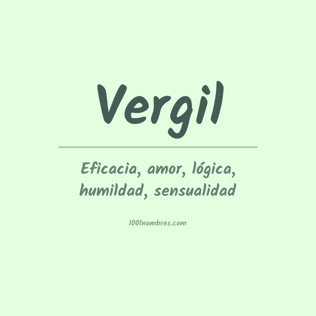 Significado del nombre Vergil Significado del nombre Vergil