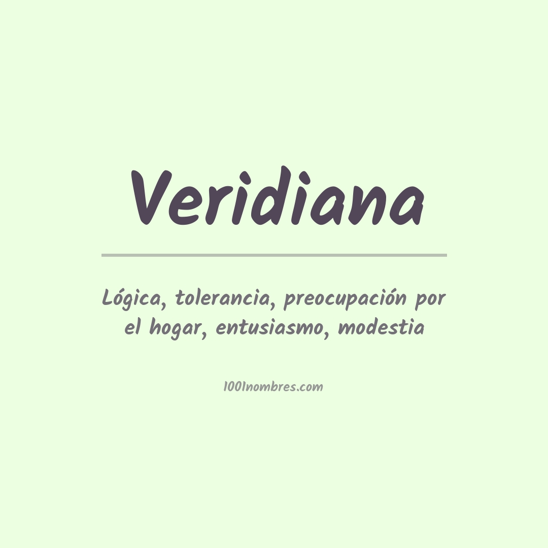 Significado del nombre Veridiana