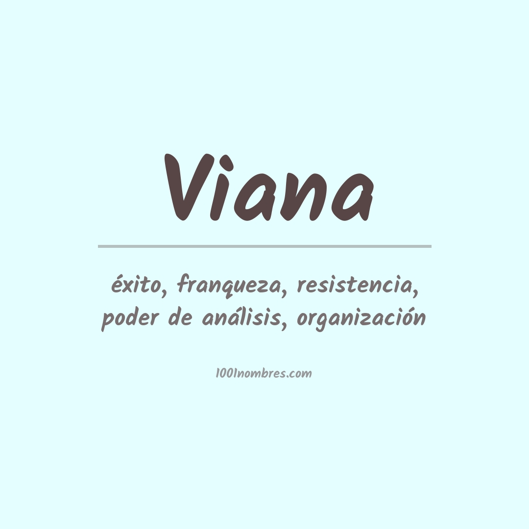 Significado del nombre Viana