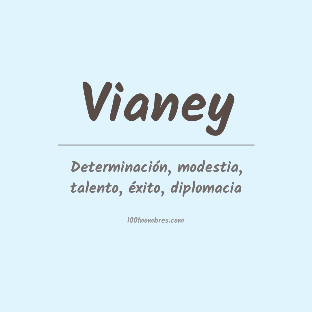 Significado del nombre Vianey