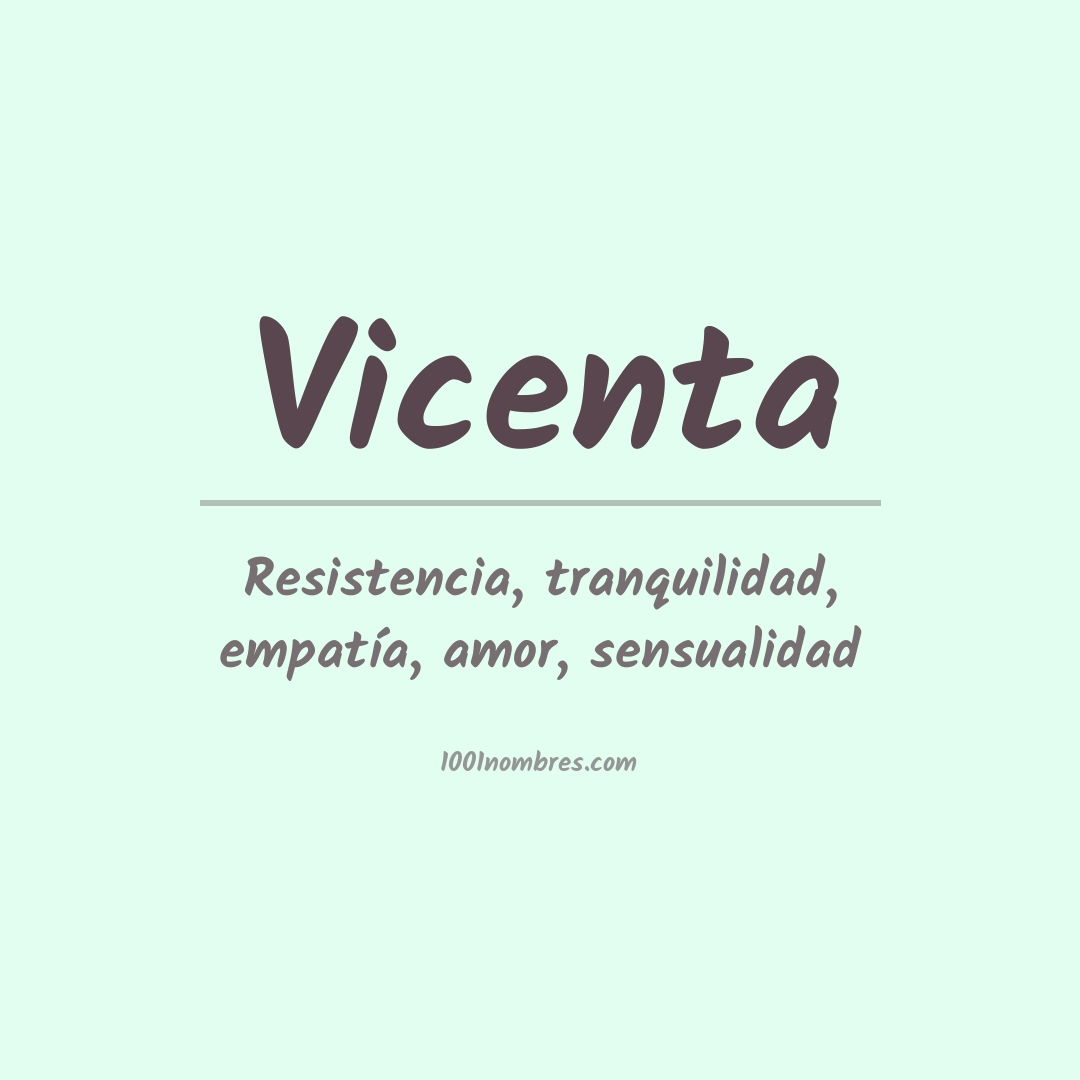 Significado del nombre Vicenta