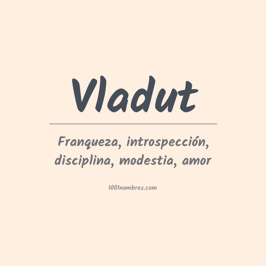 Significado del nombre Vladut