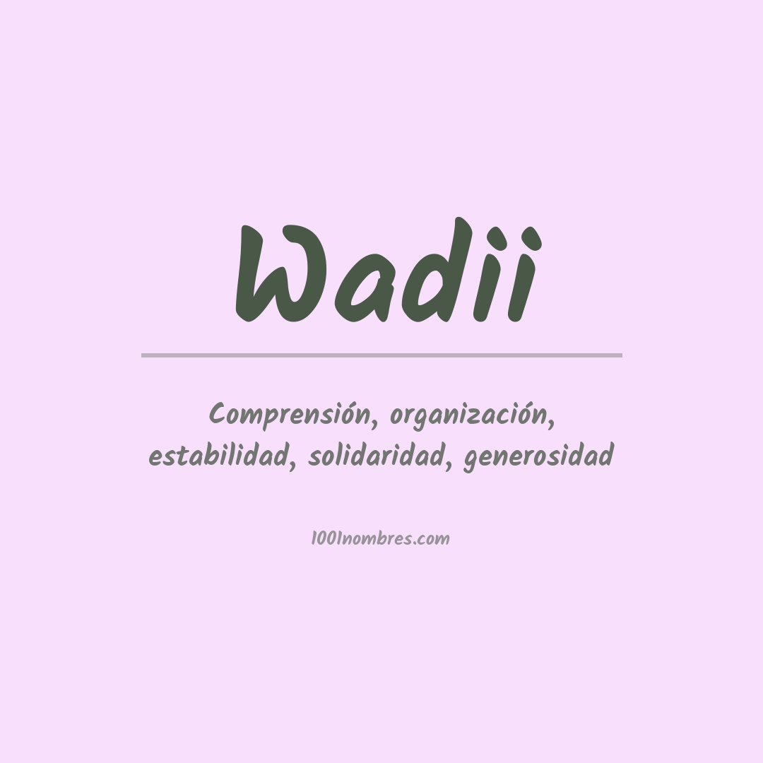 Significado do nome Wadii