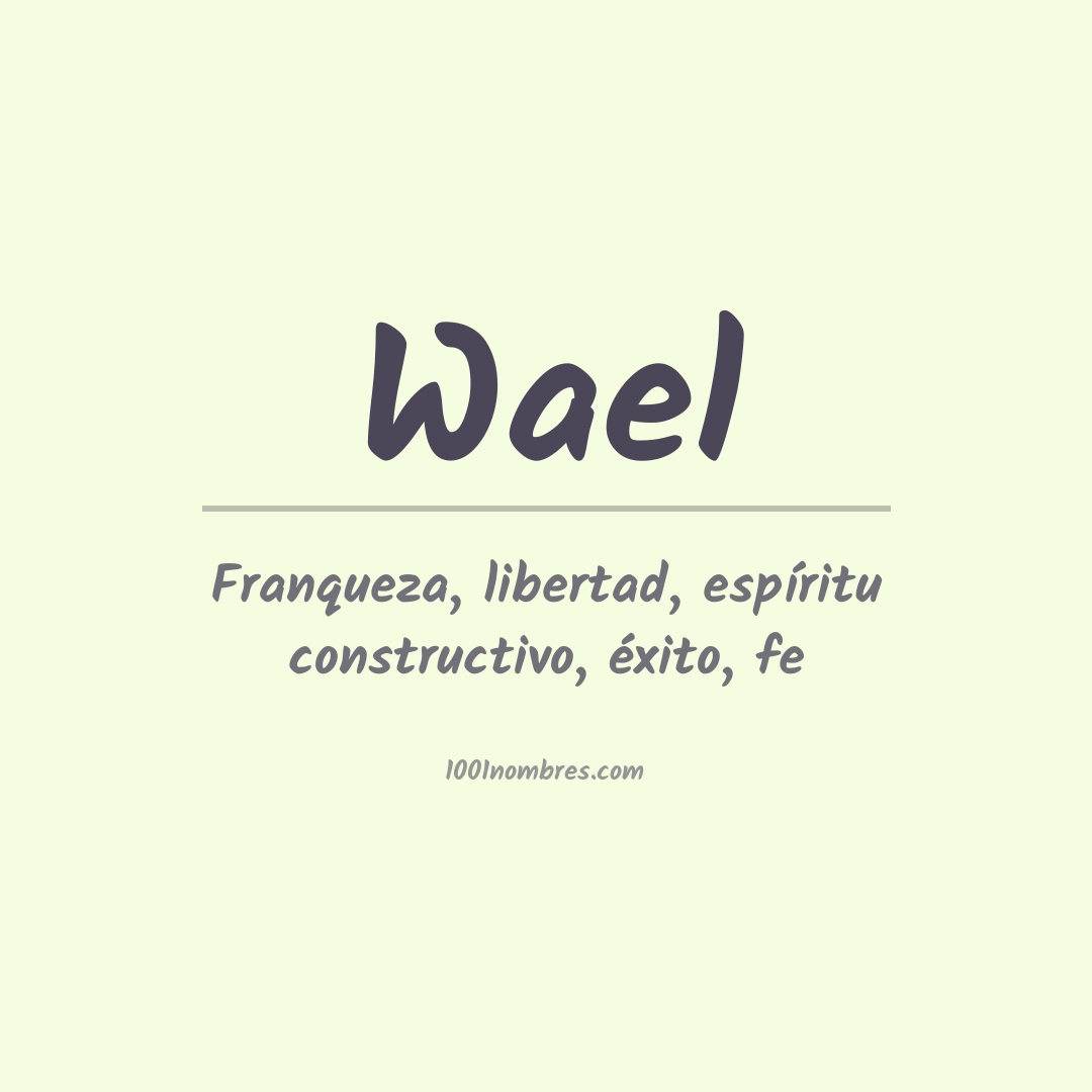 Significado del nombre Wael