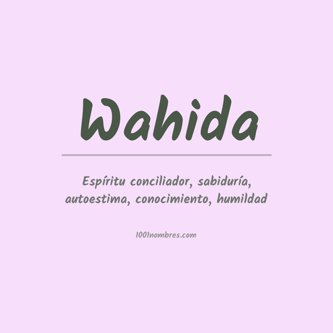Significado do nome Wahida