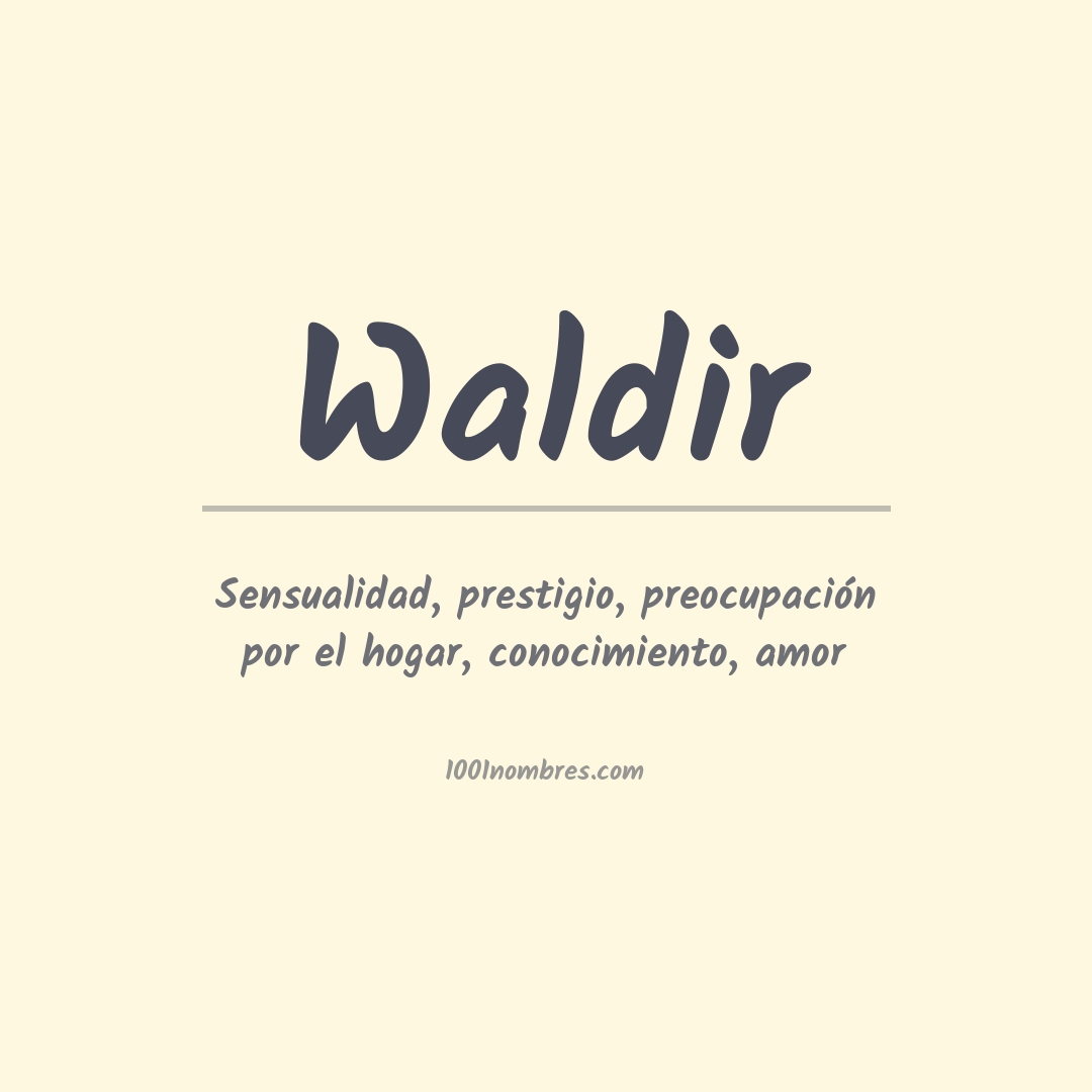 Significado del nombre Waldir