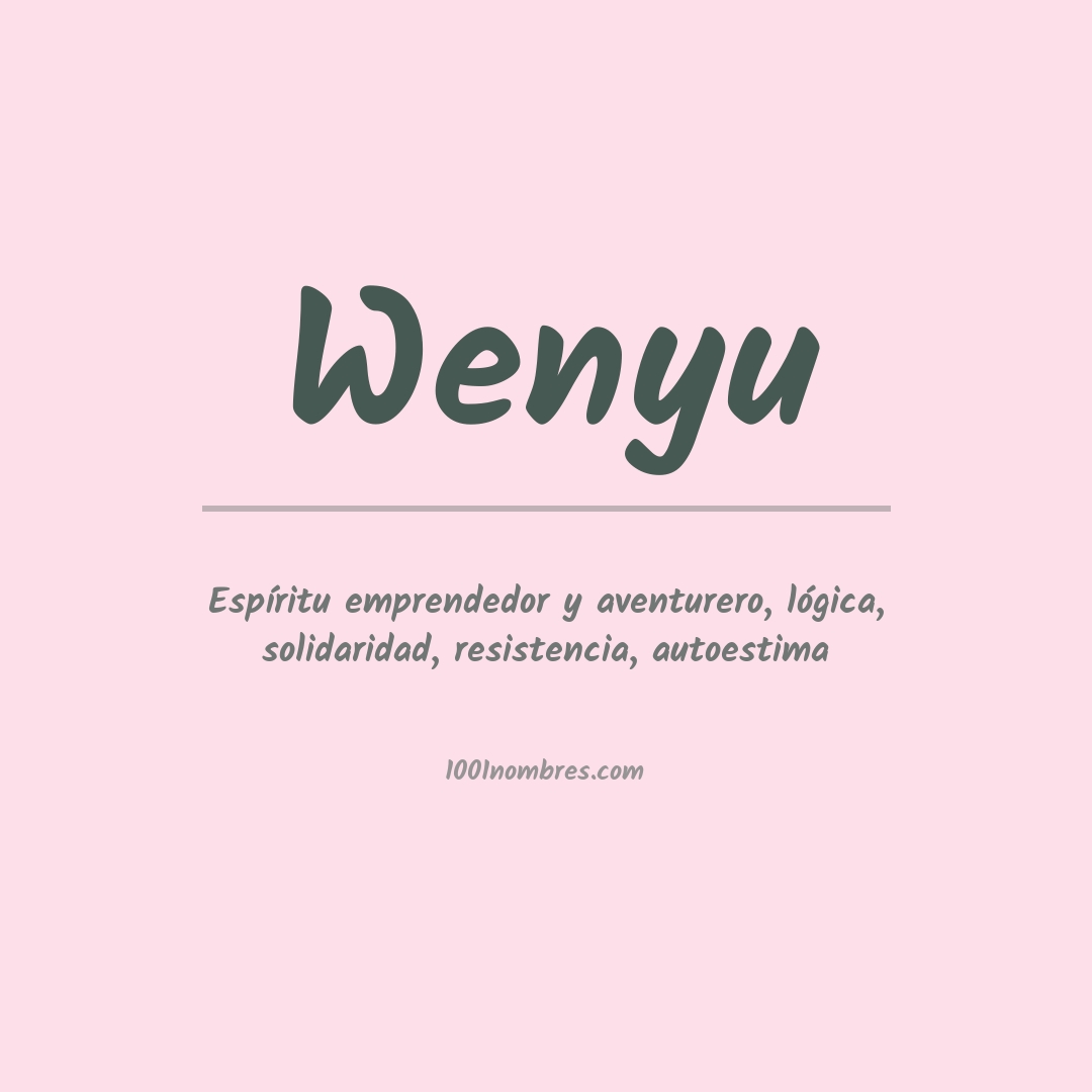 Significado del nombre Wenyu