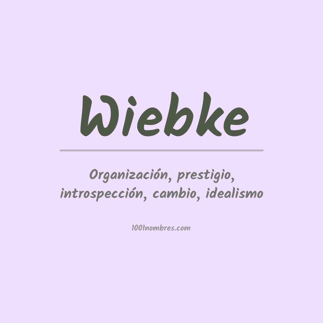 Significado del nombre Wiebke