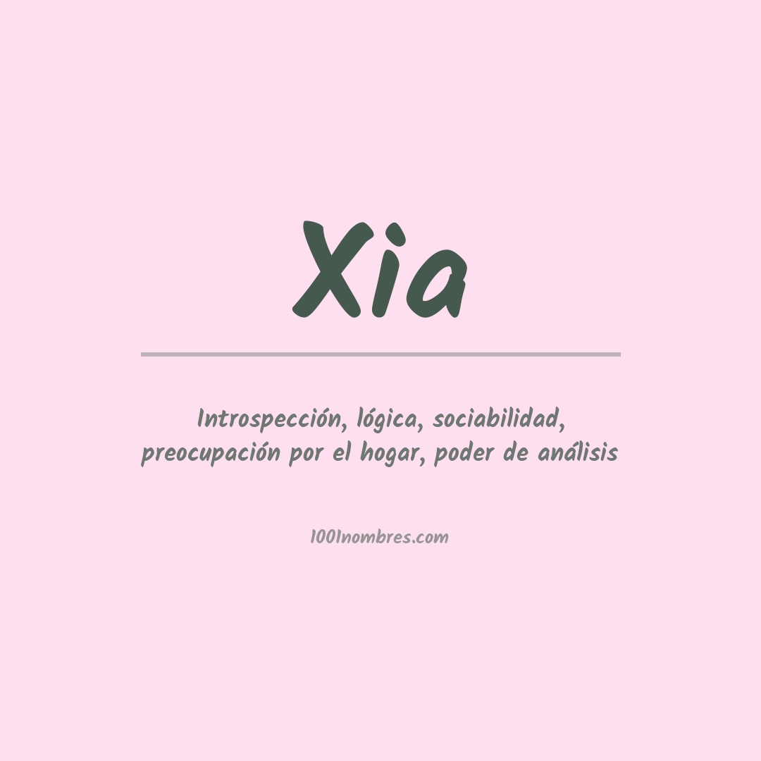 Significado del nombre Xia